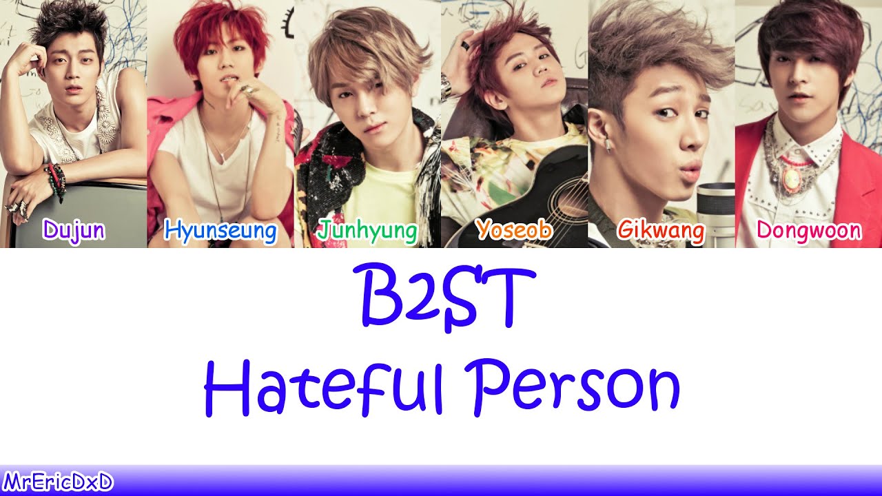 BEAST (비스트): Hateful Person (미운 사람) Lyrics