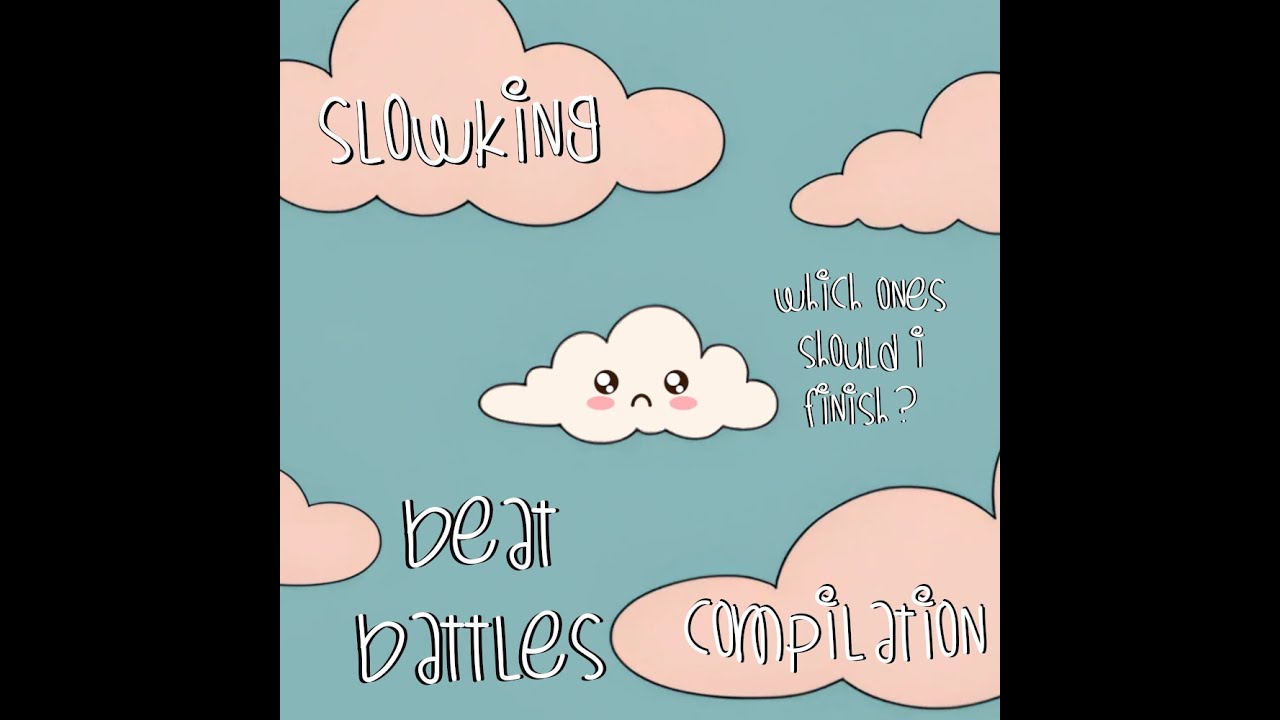 A Compilation of Recent Beat Battle Submissions (which ones should I finish?)