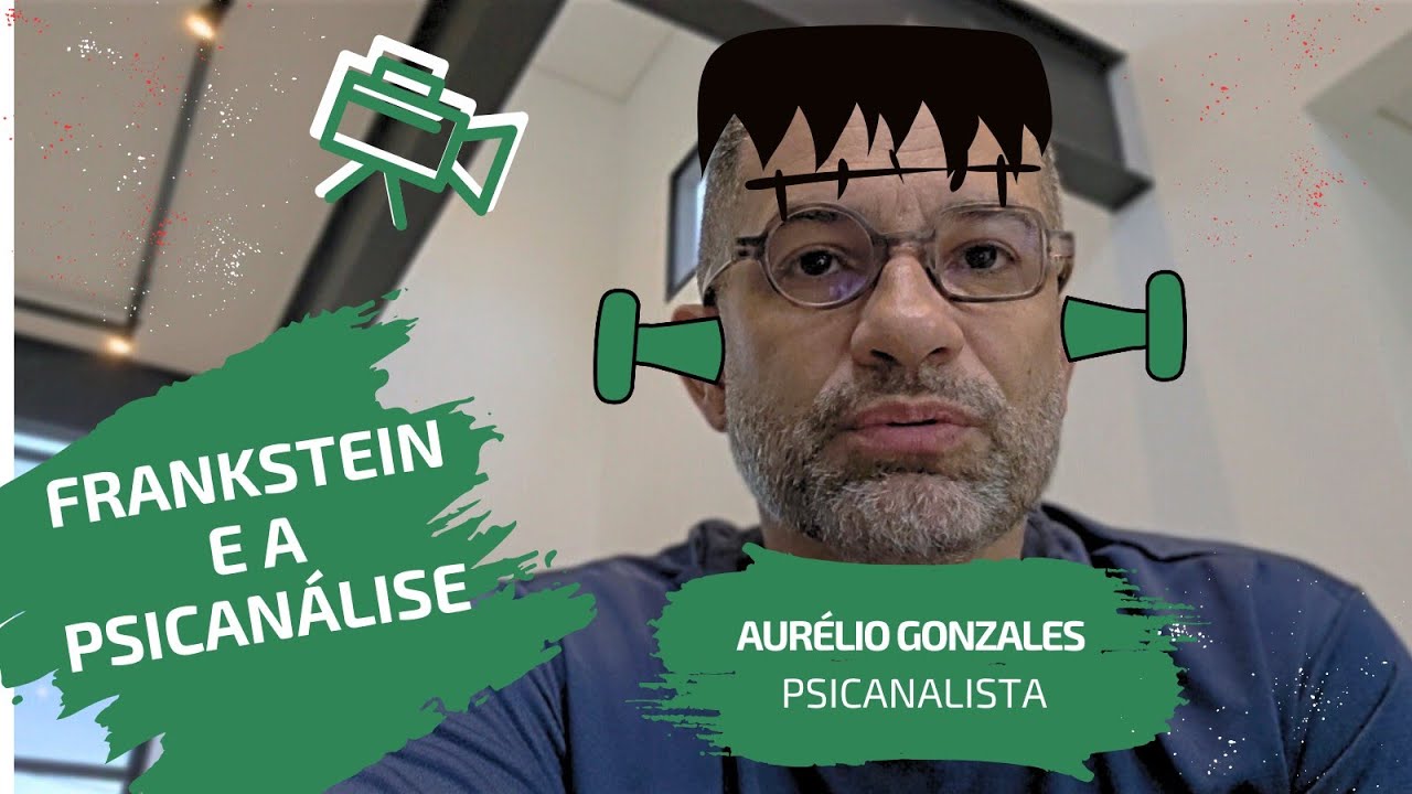 FRANKSTEIN E A PSICANÁLISE 