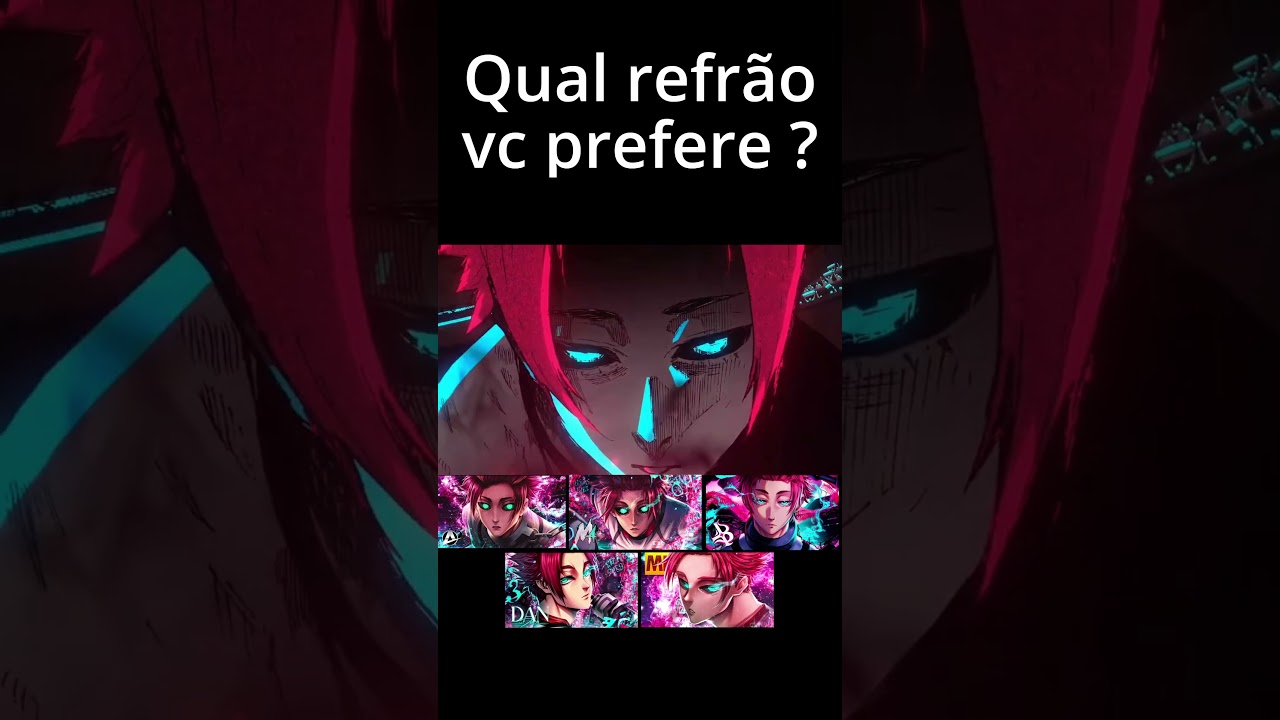 Qual Refr&atilde;o vc prefere ? (Anirap, M4rkim, Blxck, Eodan e Mhrap - Itoshi Sae)#anime#bluelock#rapgeek