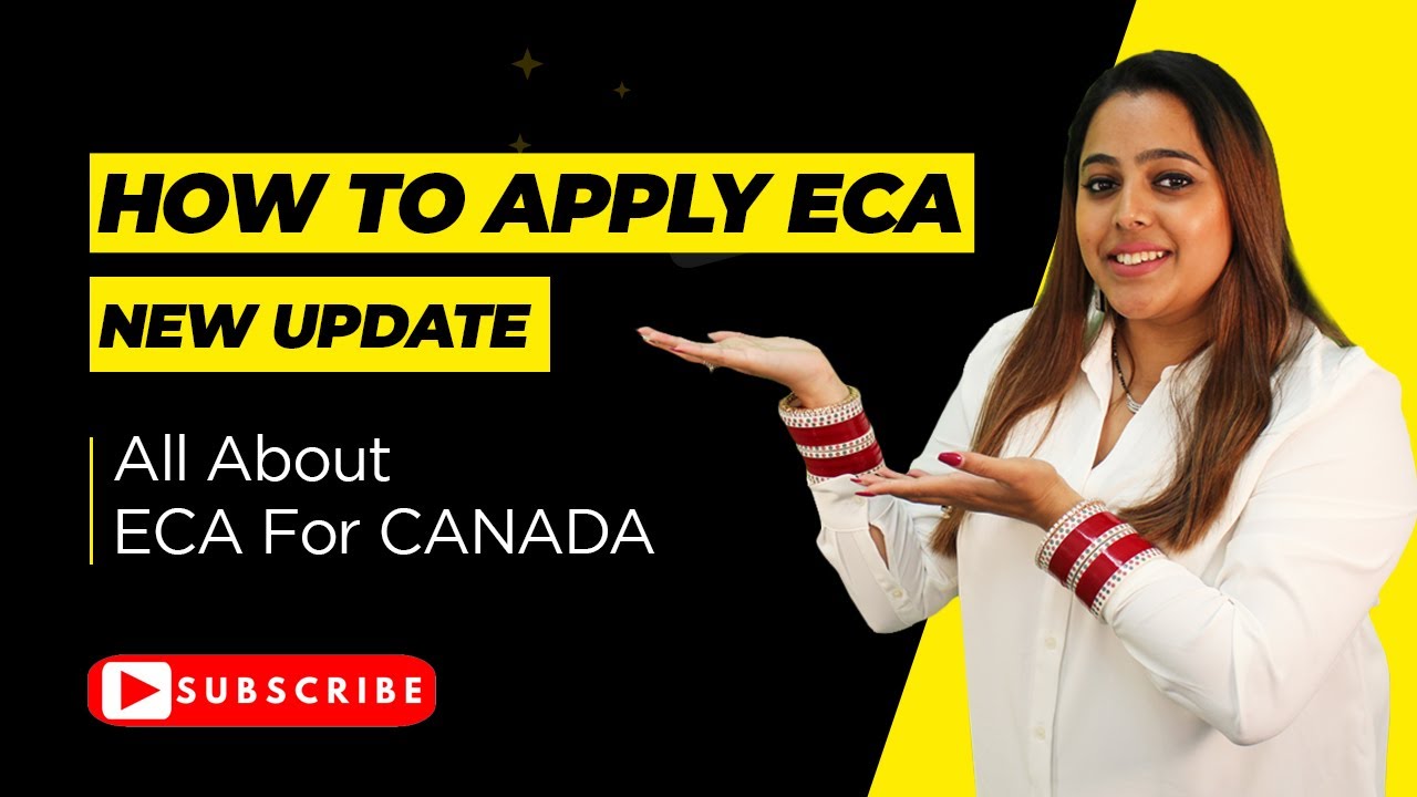 How to do an ECA & which organization you should choose to evaluate your credits for Canada?