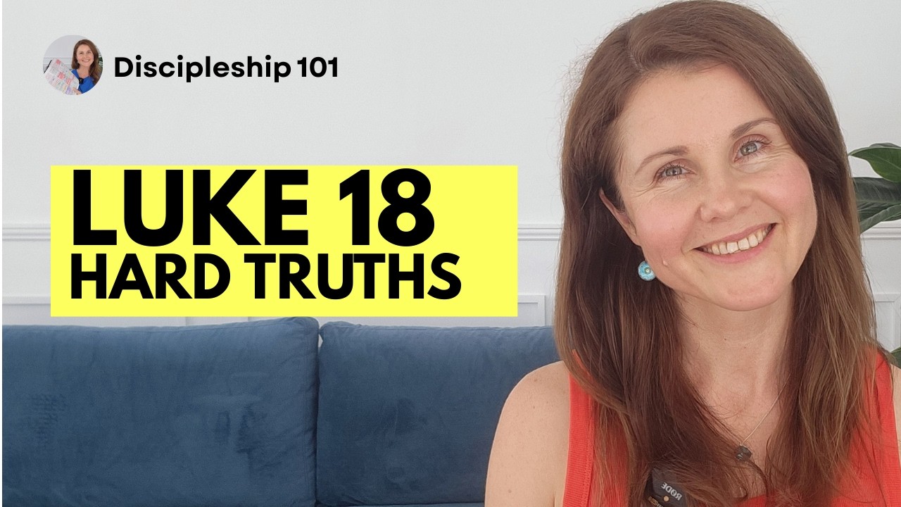 LUKE 18 Bible Study: Why Jesus Rejected the 