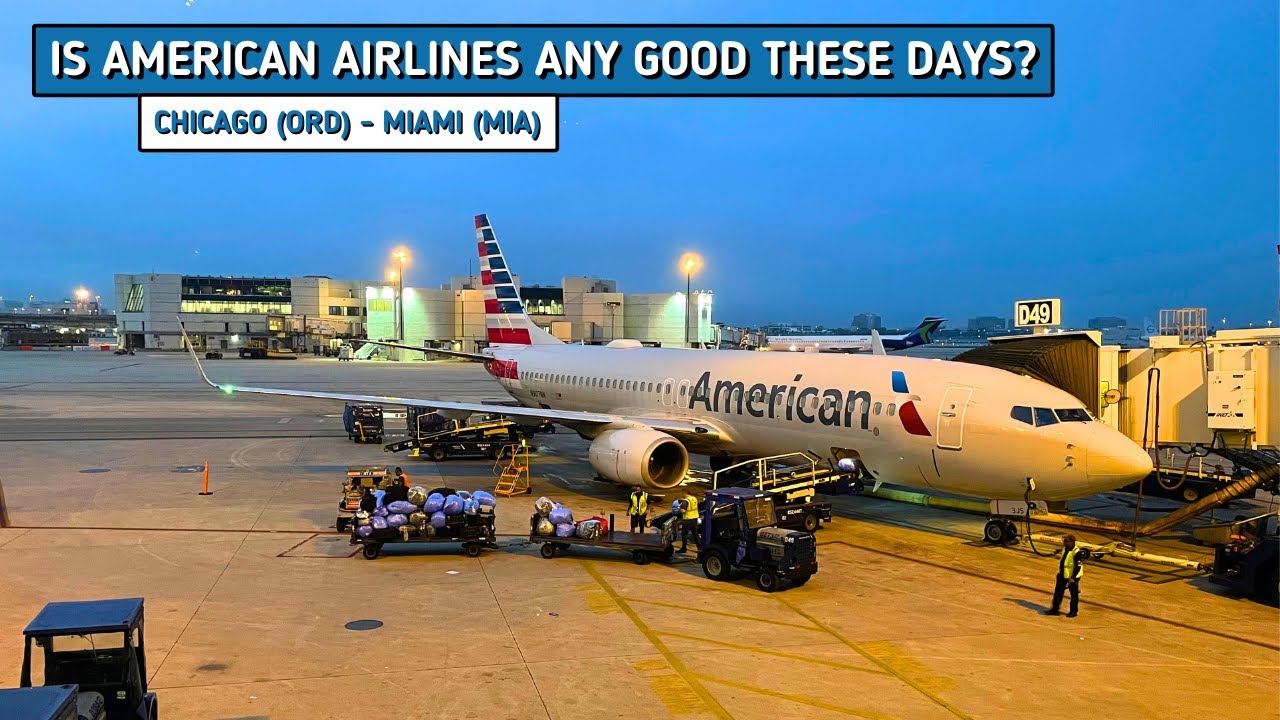 REVIEW | American Airlines | Chicago (ORD) - Miami (MIA) | Boeing 737-800 | Economy