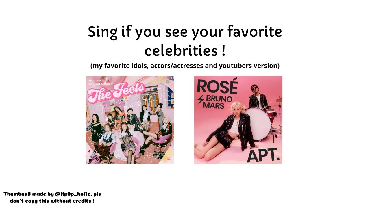 Sing if you see your favorite celebrities ! (My faves ver.)