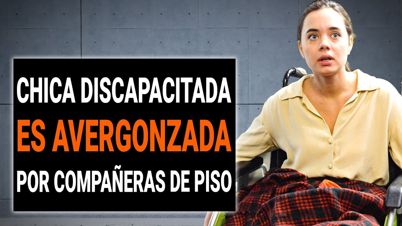 Compañeras de piso TIRAN a chica con DISCAPACIDAD de su SILLA DE RUEDAS | @DramatizeMe Español