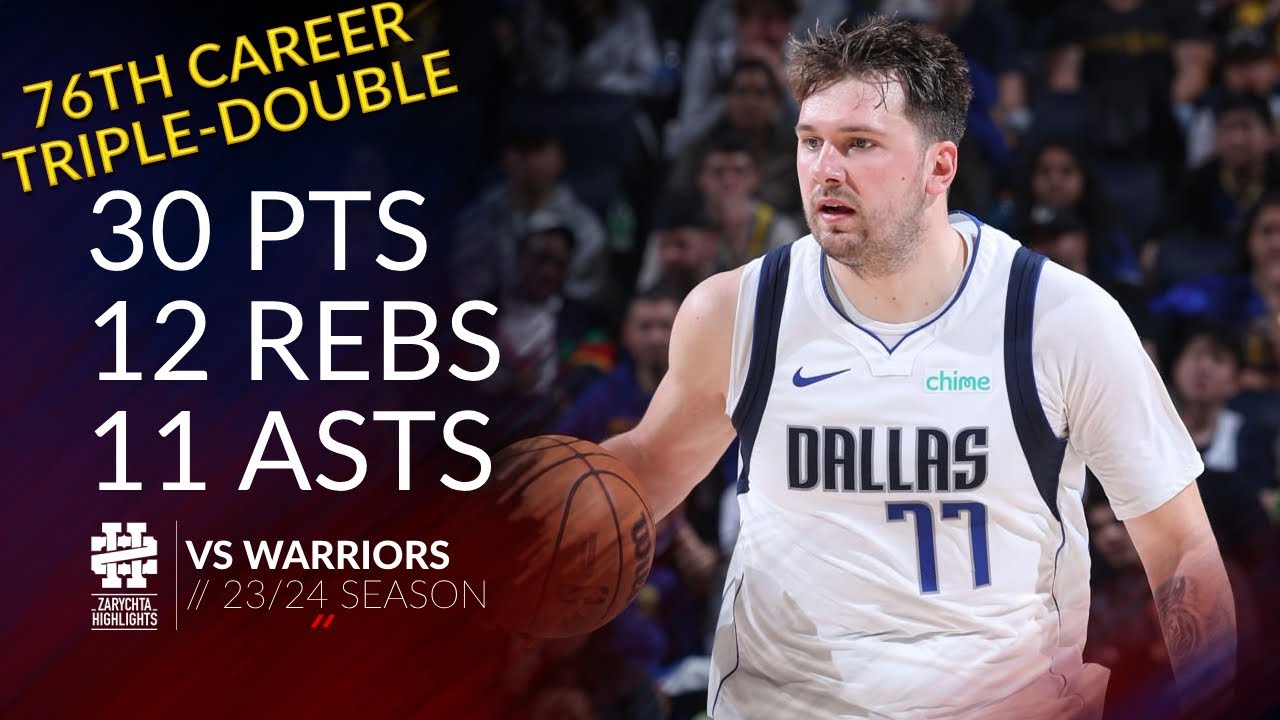 Luka Doncic 30 pts 12 rebs 11 asts vs Warriors 23/24 season