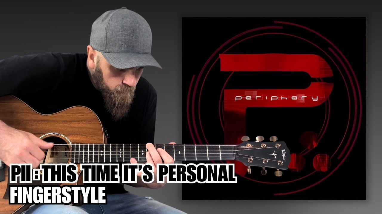 Periphery FINGERSTYLE: Every Chorus from PII - This Time It’s Personal