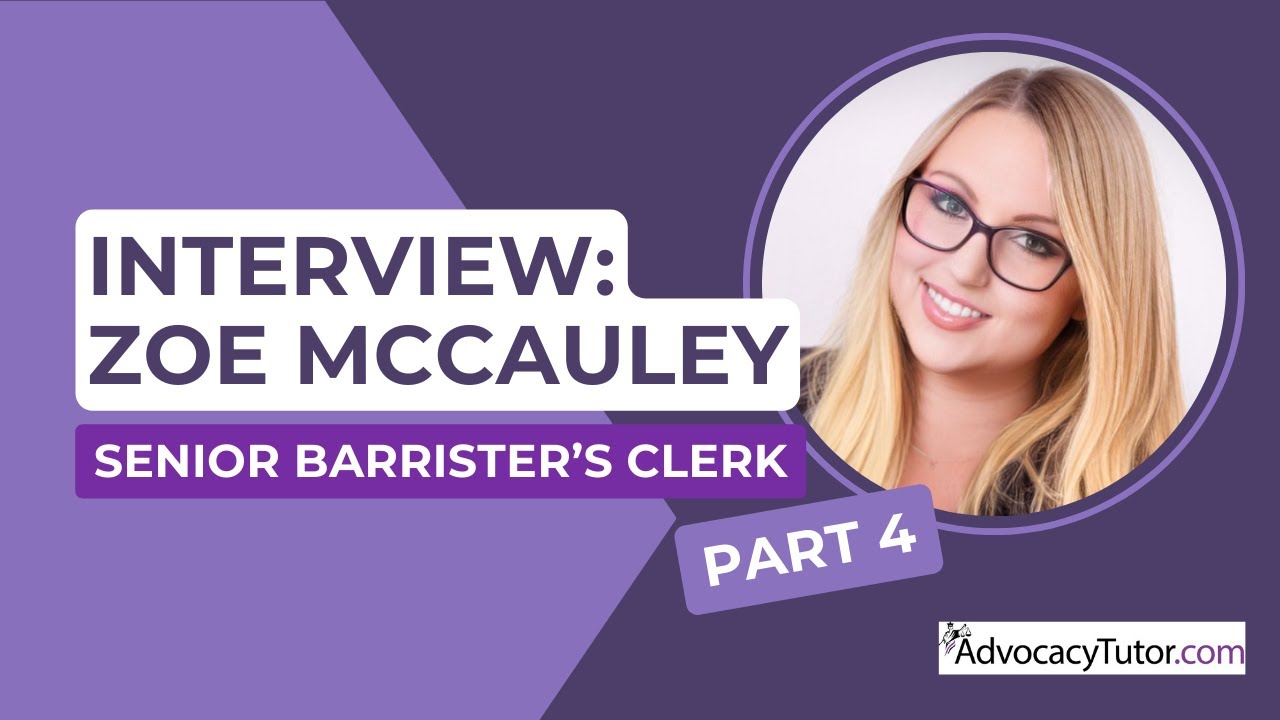 Tips for Building a Practice at the Bar - A Conversation with Senior Barrister's Clerk Part 4