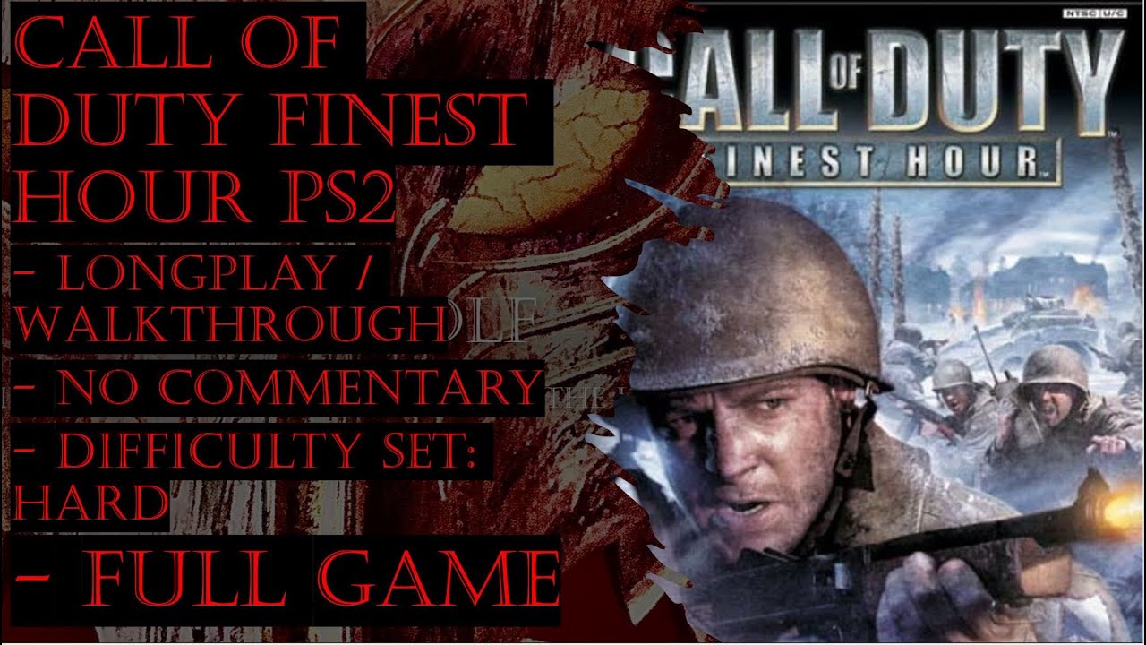 Call Of Duty Finest Hour PS2 (Hard) Full Game Walkthrough (No Commentary)