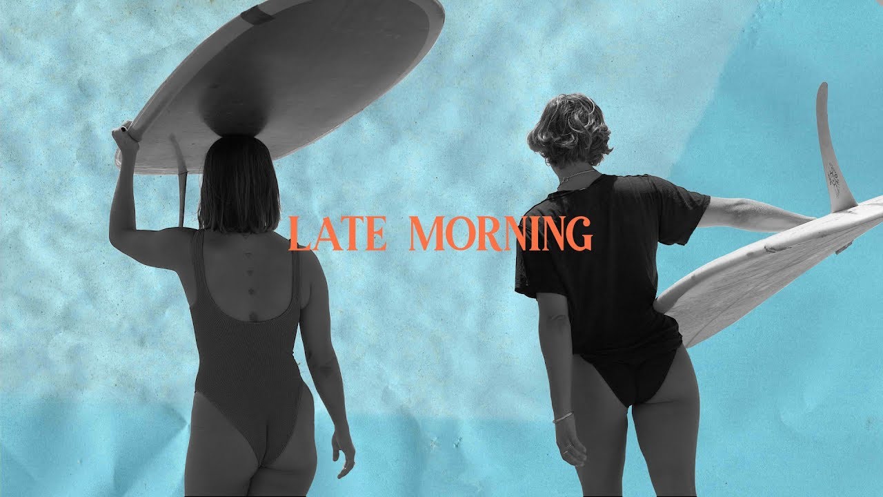LATE MORNING ft. Karina Rozunko & Lola Mignot