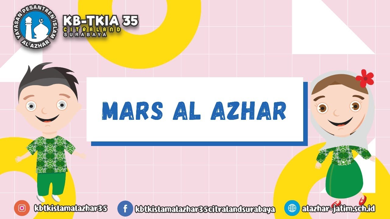 Mars Al Azhar - KB TK Islam Al Azhar 35 Surabaya