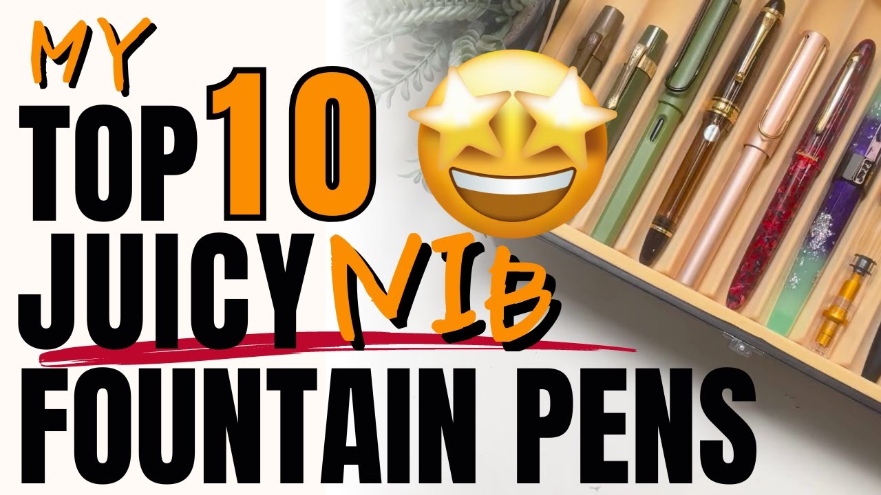 🖋️ Top 10 SMOOTH & JUICY Fountain Pens vs. My Driest Nibs! 🌟Kaweco, Pelikan, Platinum, Pilot, Benu