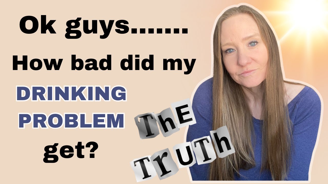The TRUTH about my DRINKING PROBLEM | How far is too far?