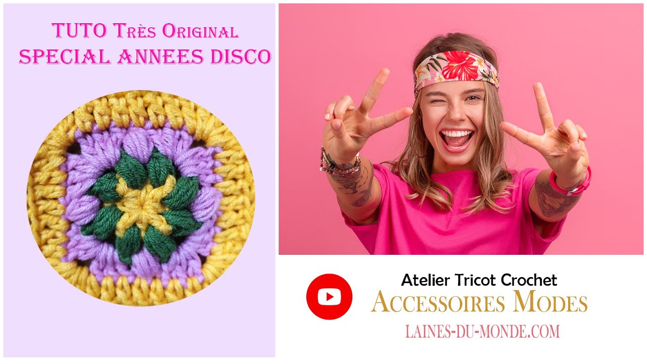 Tuto Crochet Sp&eacute;ciale Ann&eacute;es Disco &ndash; Color&eacute;&ndash; Toutes tailles 😍 Pas &agrave; Pas 🎨😍@lainesdumonde