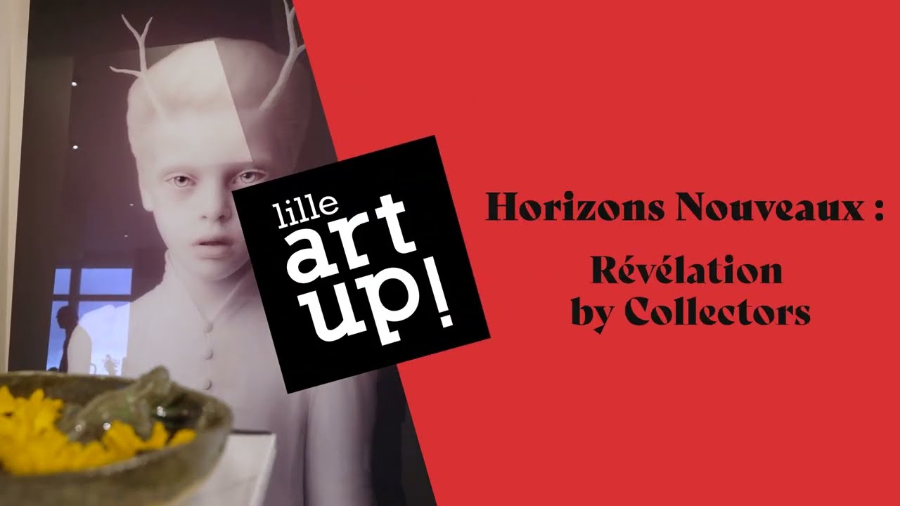 Lille Art Up! 2026 - Révélation by Collectors #1 - Duo de collectionneurs