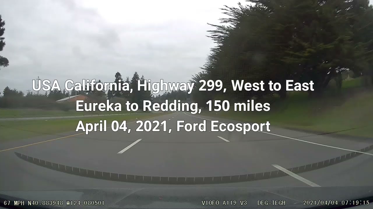 California Highway 299 Eureka to Redding 2021
