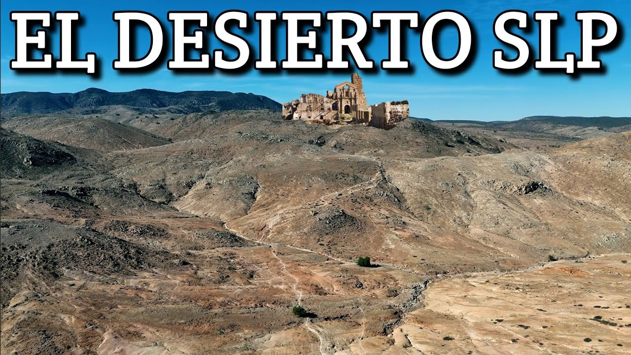 UN Pueblo ABANDONADO En El Desierto San Luis Potosí 