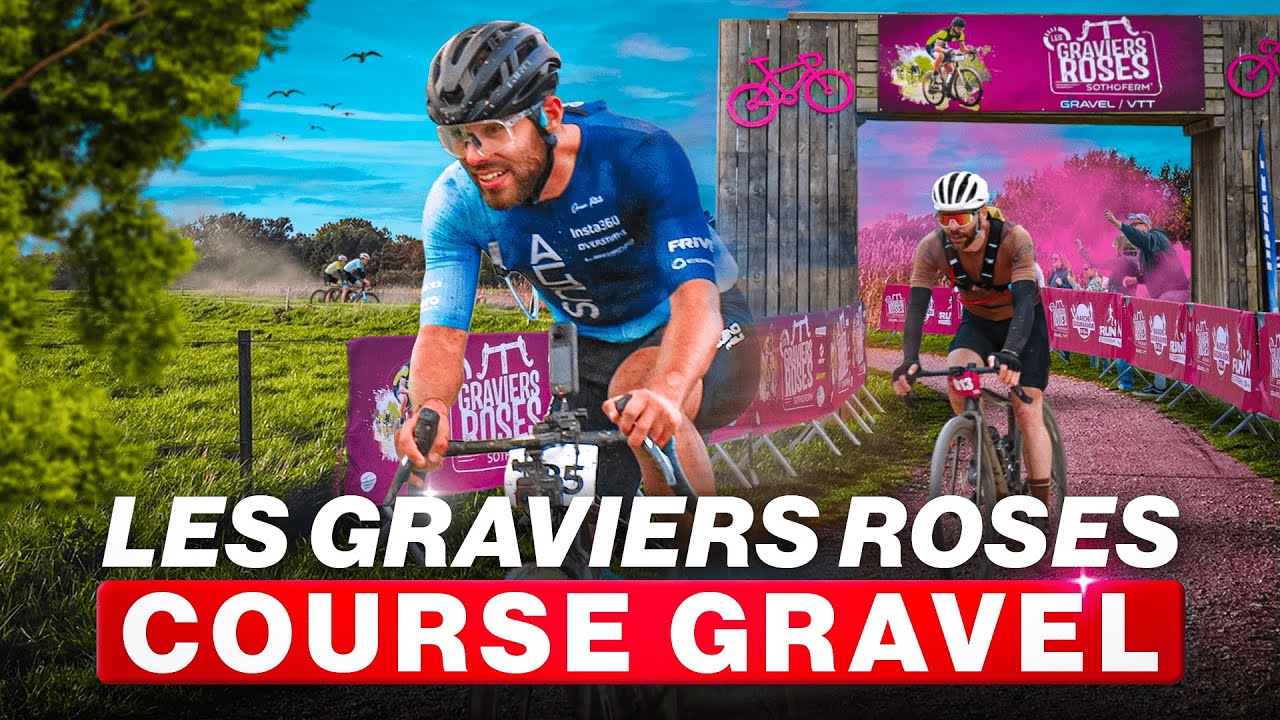 JE FAIS UNE SUPER COURSE AVEC MON NOUVEAU GRAVEL ! | LES GRAVIERS ROSES 2025