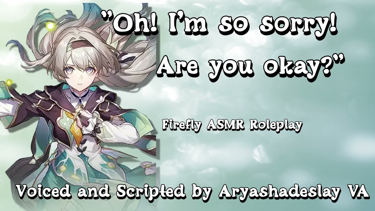 Running into Firefly!: Firefly ASMR Roleplay [F4A][Honkai Star Rail]