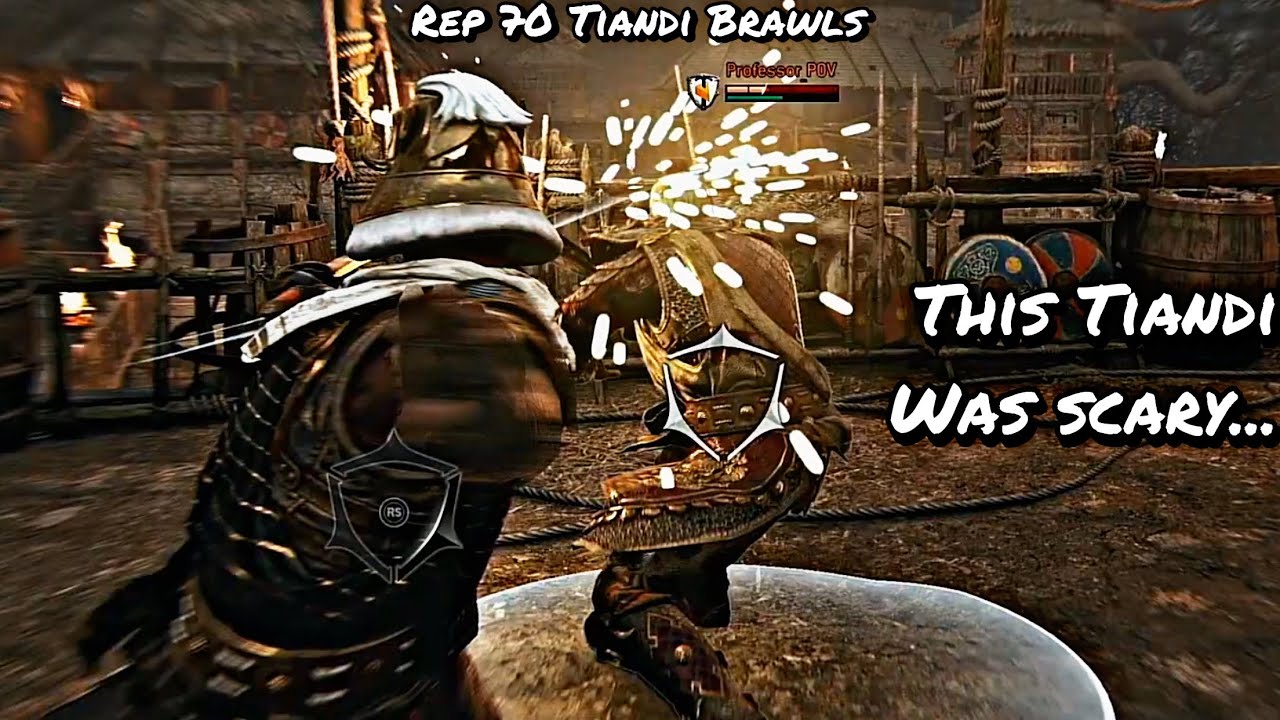 This Tiandi Was Scary... (Rep 70 Tiandi Brawls) | For Honor