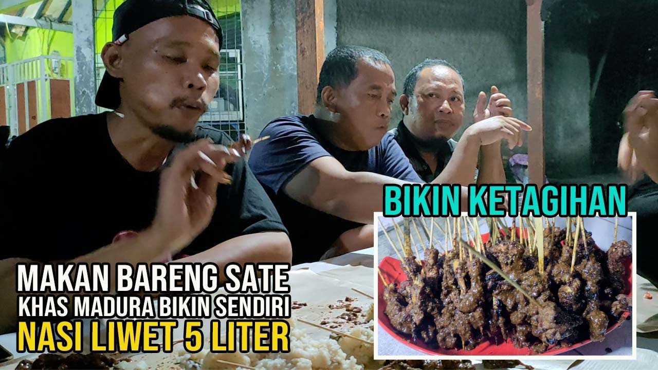 WOW! Makan Bareng SATE Khas Madura Bikin Sendiri & Nasi Liwet 5 Liter  | Super Enak