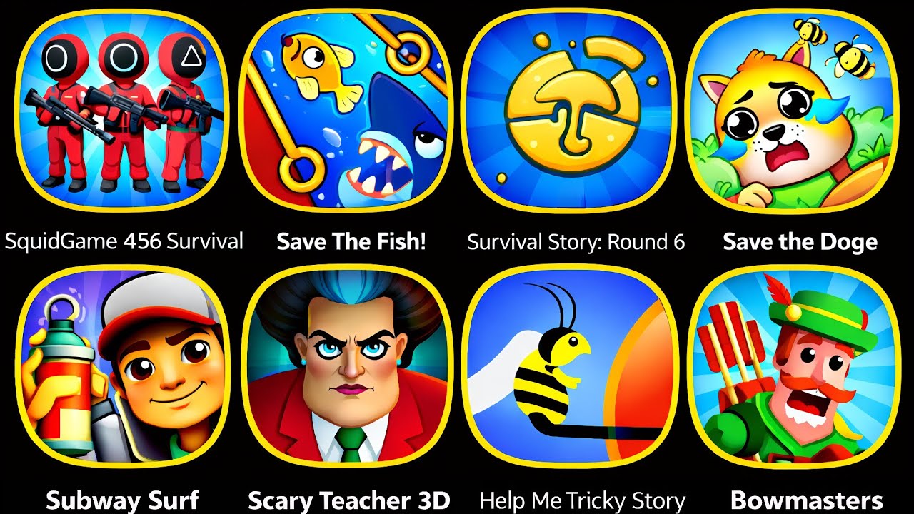 Help Me Tricky Puzzle,Help Me Brain,Paper Race,Squid Game,Save The Fish,Subway Surfers,Bowmasters 