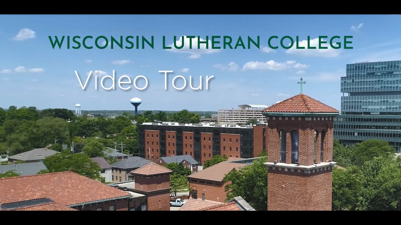 Video Tour of Campus - Wisconsin Lutheran College