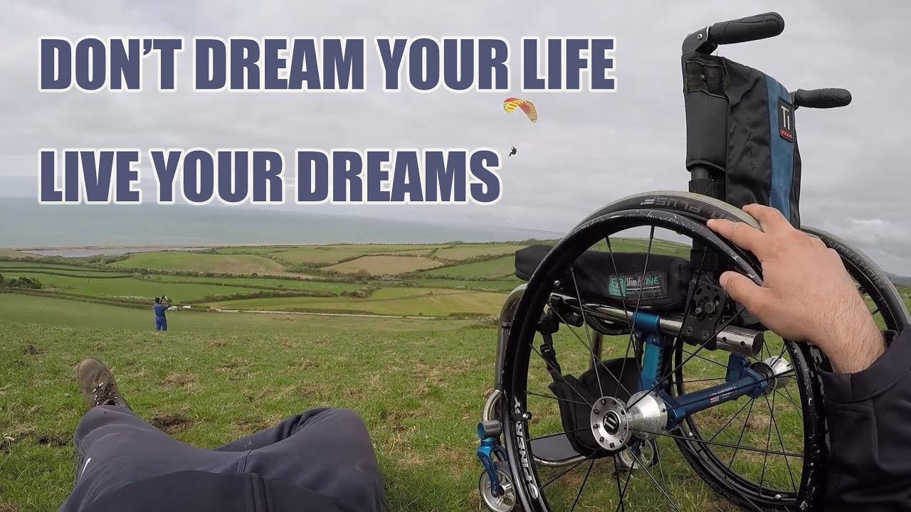 Paragliding: Don't dream your life, live your dreams