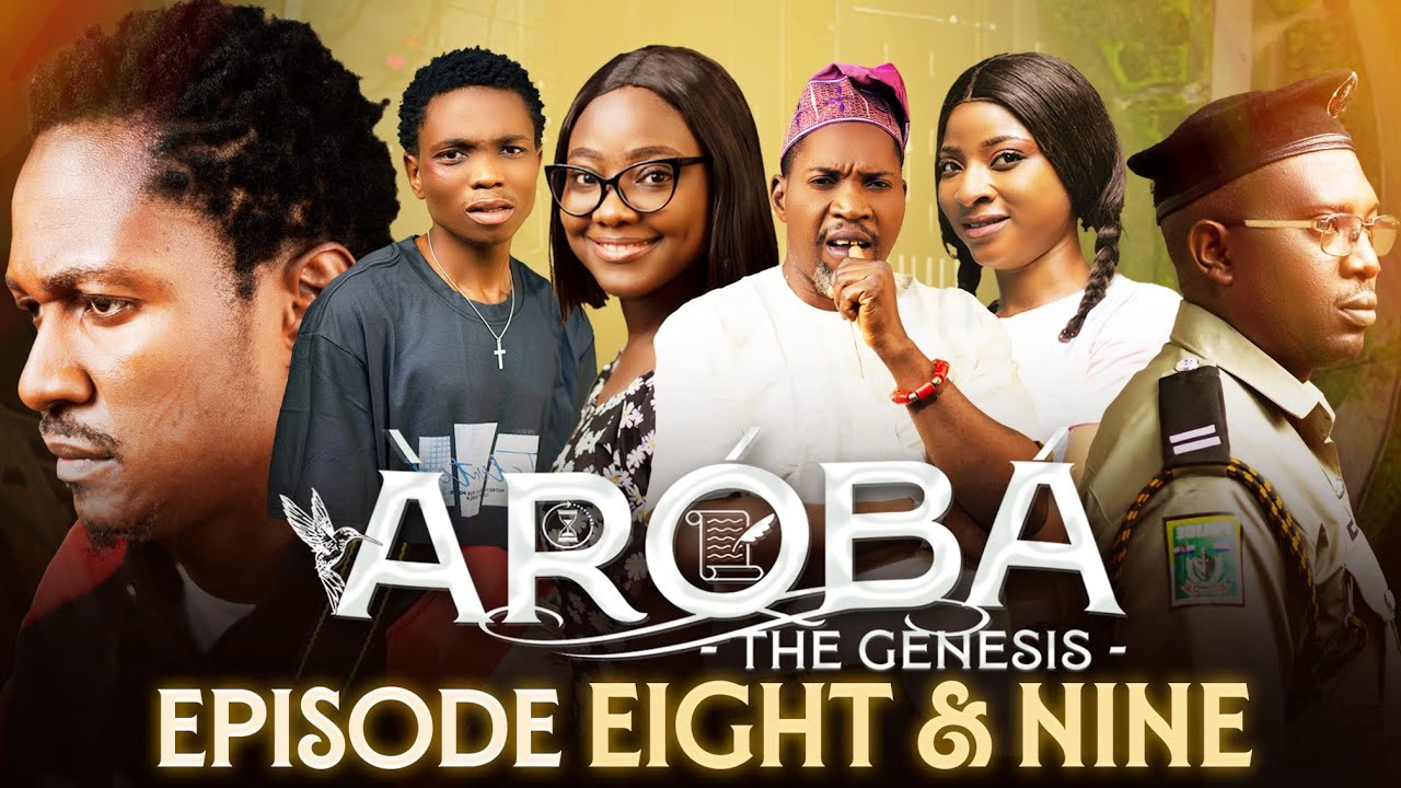 Aroba (The Genesis Episode 8 - 9) || Produced by Femi Adebile