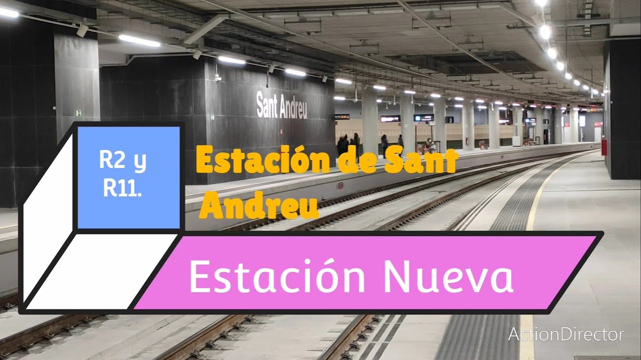 Rodalies Catalu&ntilde;a: Estaci&oacute;n nueva de Sant Andreu R2 y R11.