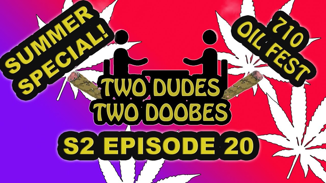 S2 EPISODE 20: SUMMER SPECIAL: 2022, 710 OIL FEST CANNABIS EVENT IN PUEBLO COLORADO!