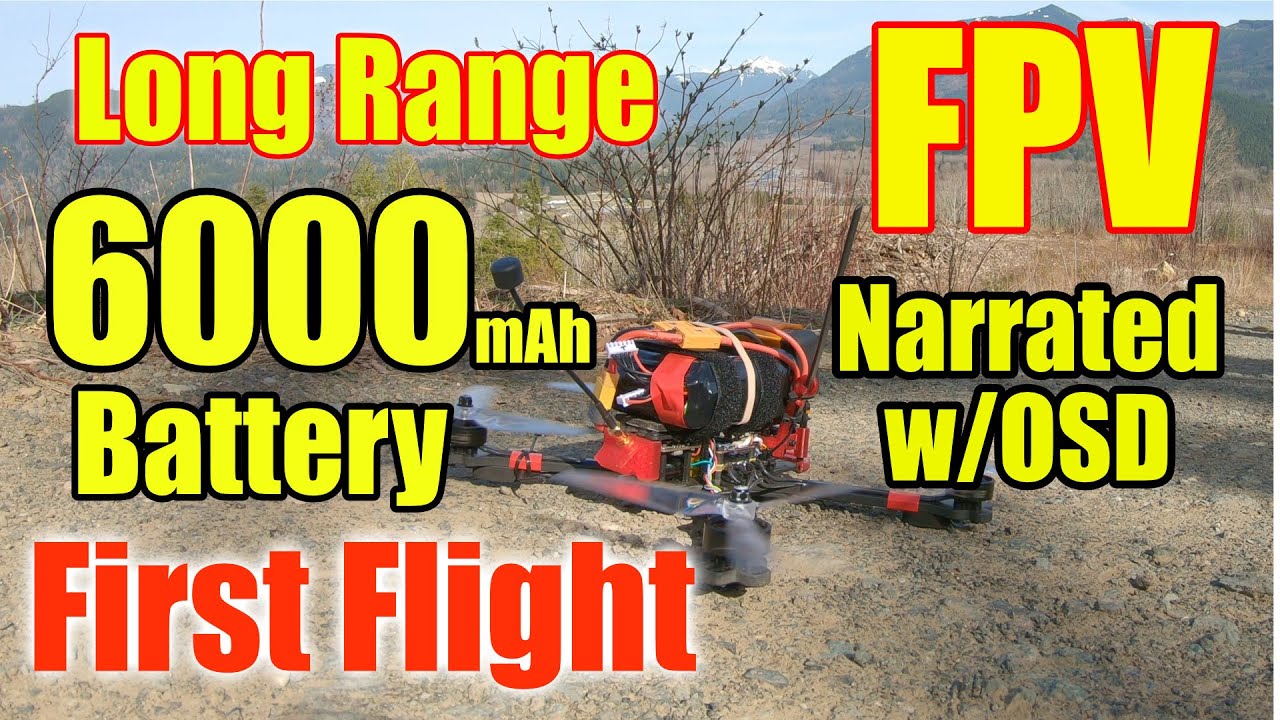 Testing the 6000mAh Battery for Long Range FPV 18650