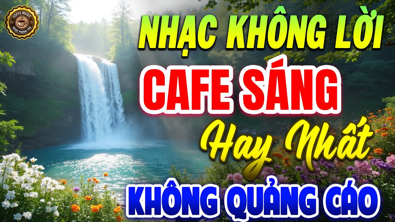 Nhạc Không Lời Hay Nhất Không Quảng Cáo | Hòa Tấu Guitar Cổ Điển, Nhạc Cafe Buổi Sáng Cực Thư Giãn