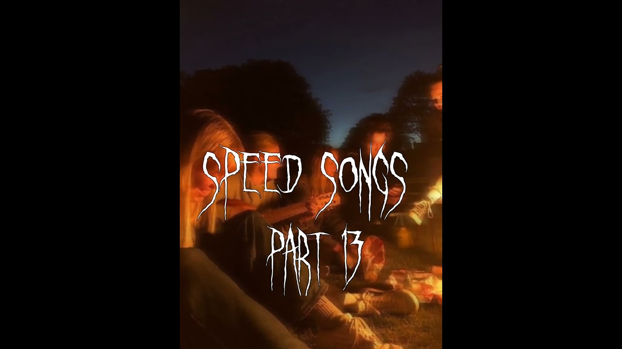 More than you know (speed songs/speed up)
