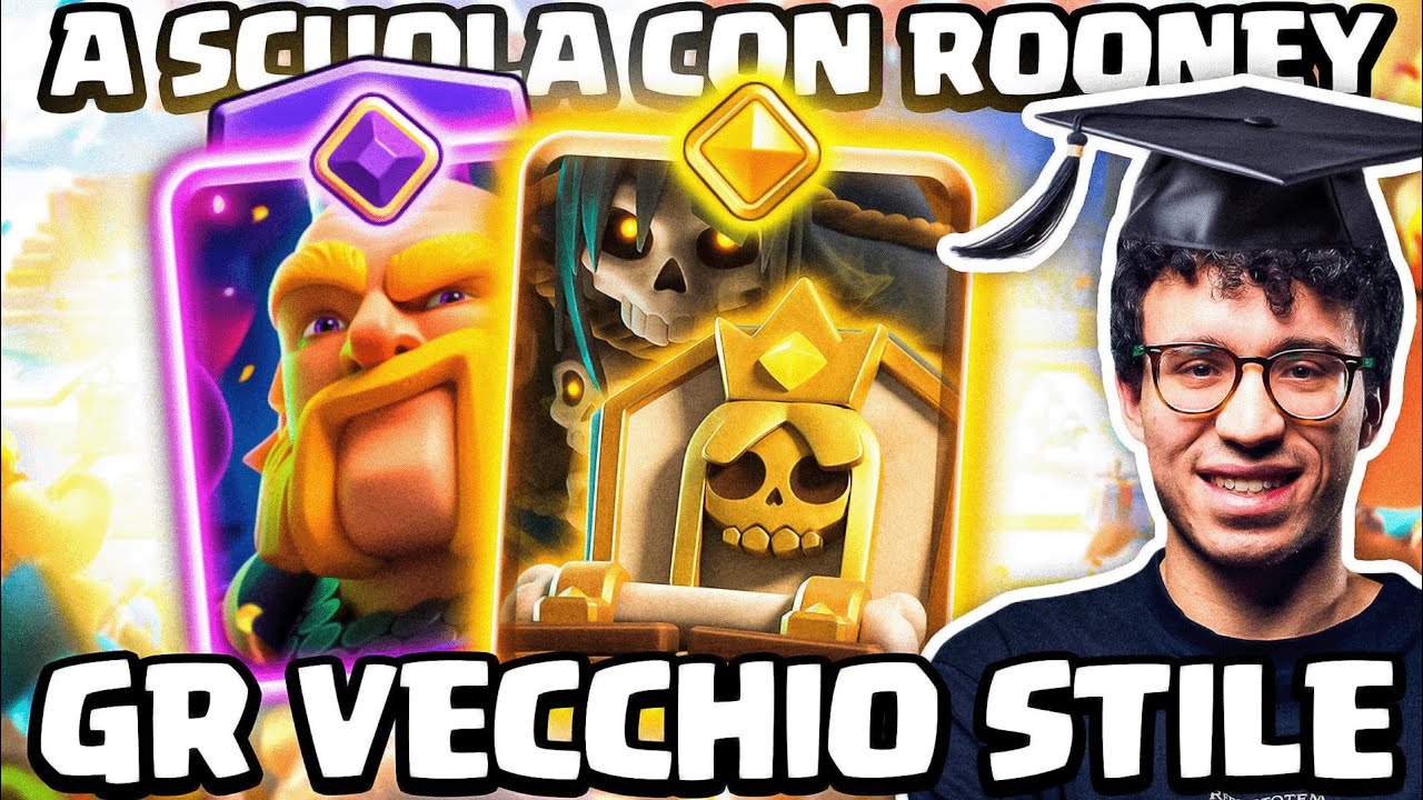 A SCUOLA CON ROONEY: GR CON LAPIDE EROE E RE SCHELETRI! - CLASH ROYALE ITA