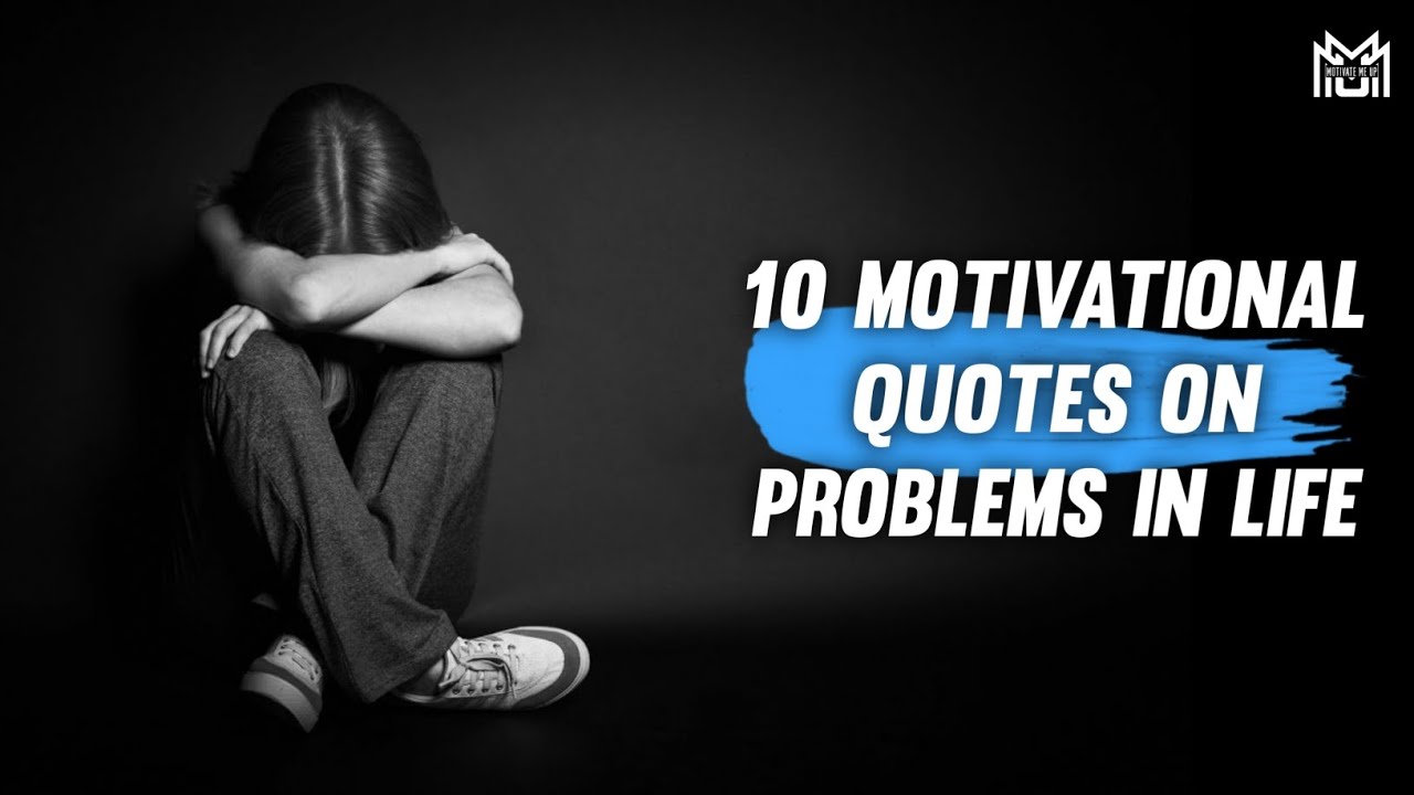 10 Motivational Quotes on Overcoming Life's Challenges