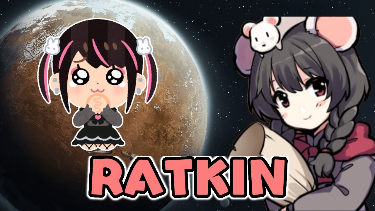 【RIMWORLD RATKIN】That Time I Got Reincarnated as a Jirai Kei Ratgirl in Space