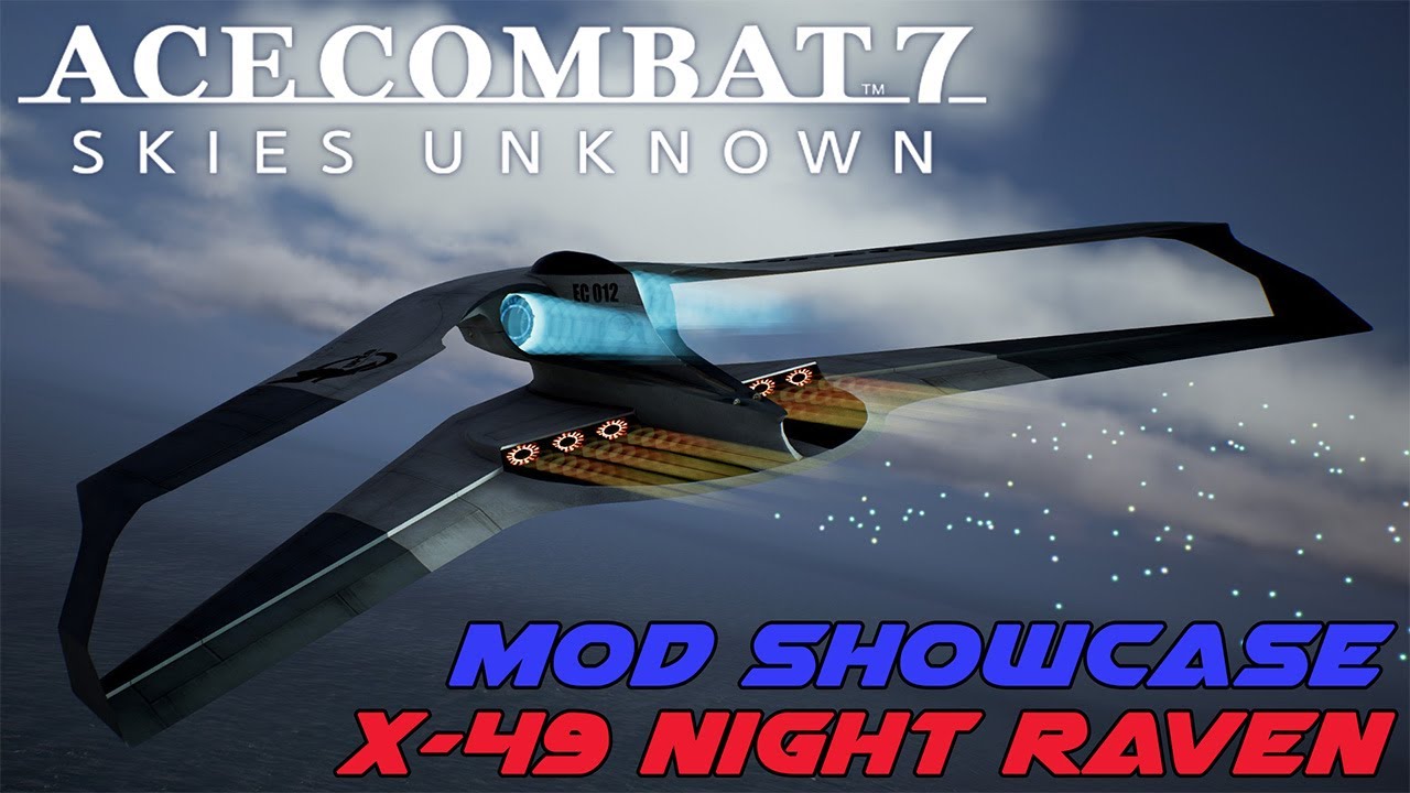 Демонстрация модов Ace Combat: X-49 Night Raven