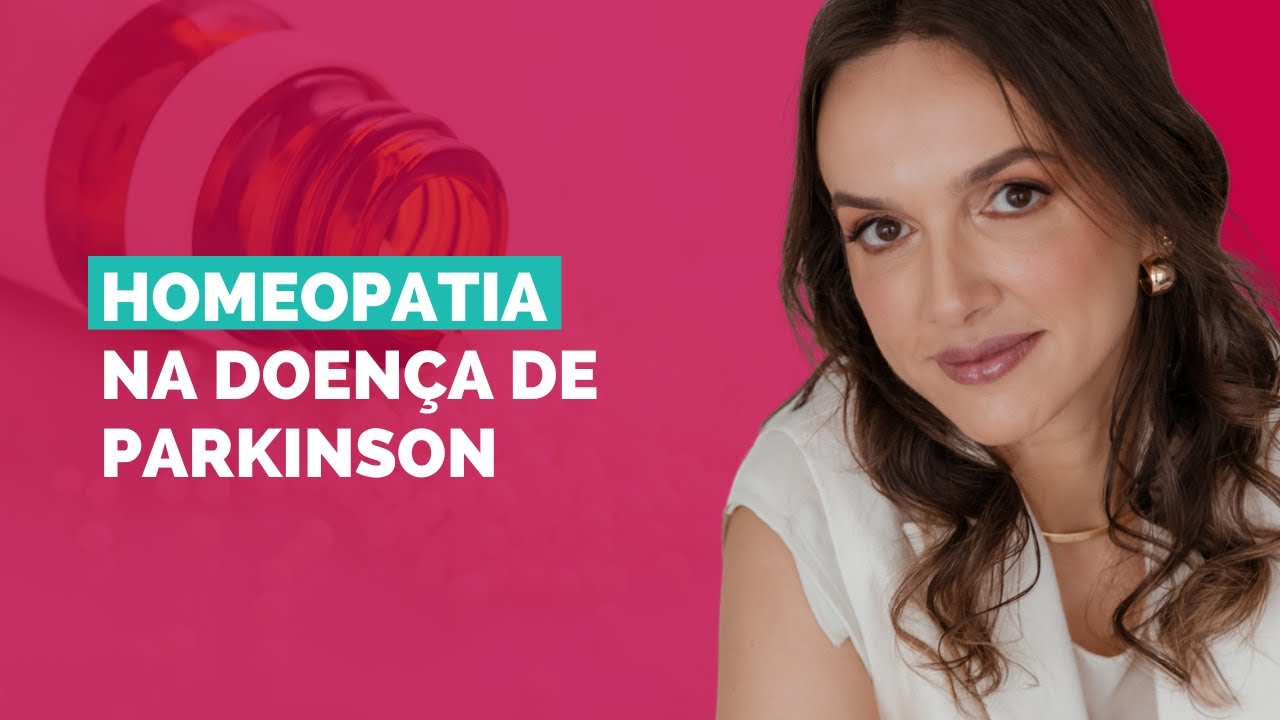 Homeopatia na doença de Parkinson
