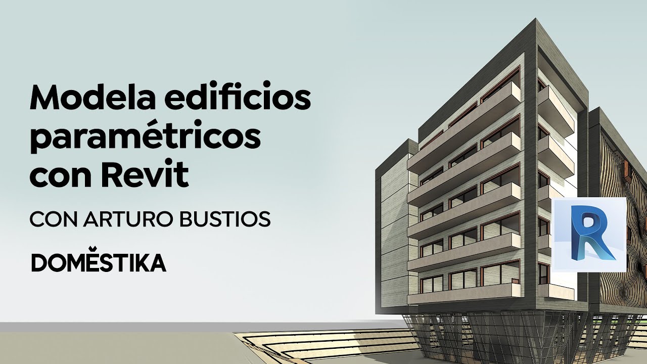CURSO ONLINE Modelado de edificios paramétricos con Revit de Arturo Bustíos