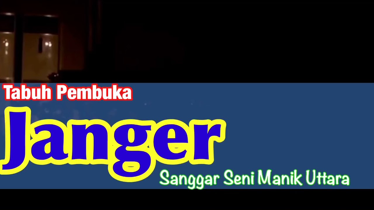 Tabuh Pembuka Janger