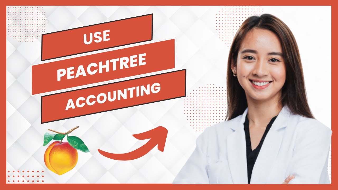 How To Use Peachtree Accounting Software || Peachtree Tutorial (Full Guide)