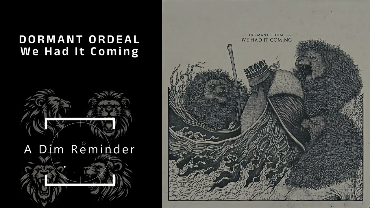 Dormant Ordeal - We Had It Coming (2016) [Full Album]