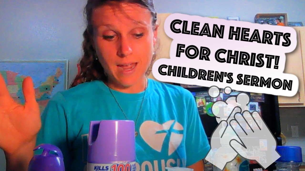 Children's Sermon Lesson: Clean Hands or Clean Heart?