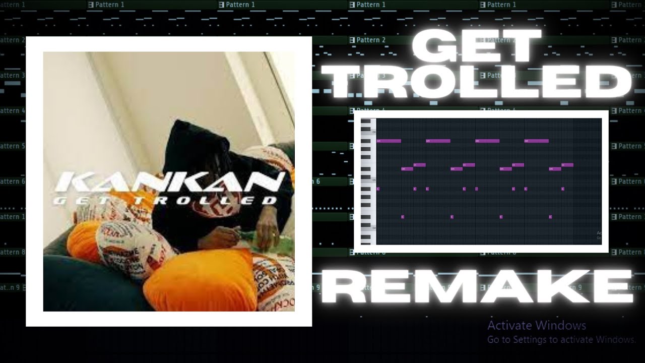 KANKAN - GET TROLLED! FL STUDIO REMAKE