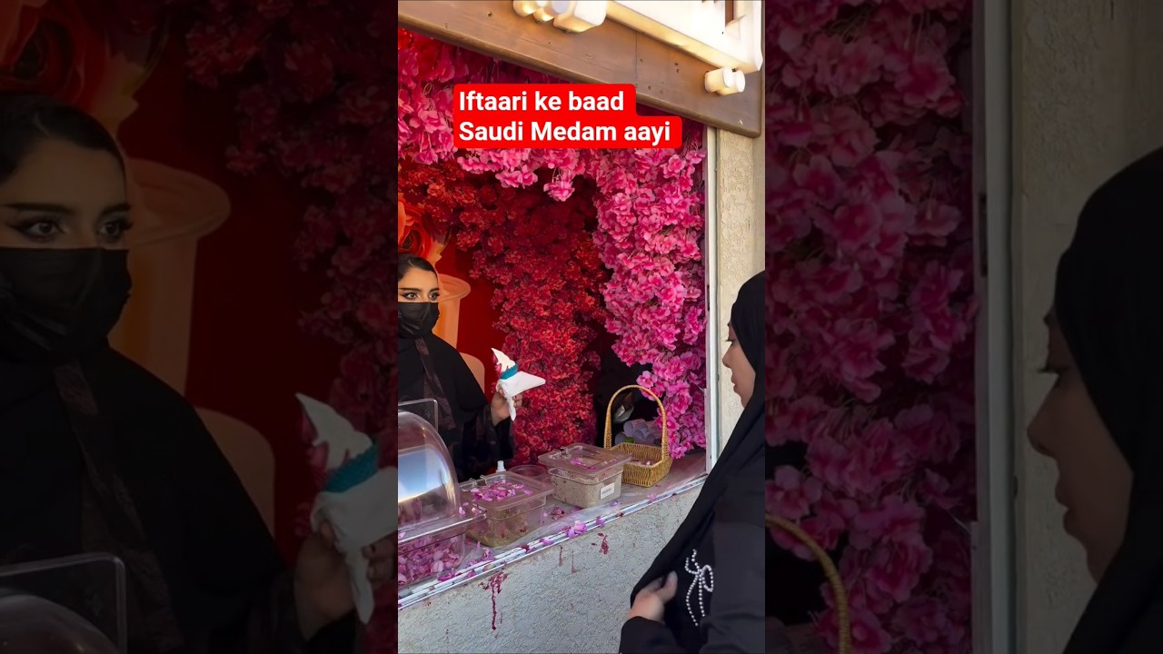 iftaari ke baad Saudi Medam aayi #saudiarabia #shortsfeed #shotrs #ytshorts #viralshorts #viralfeeds