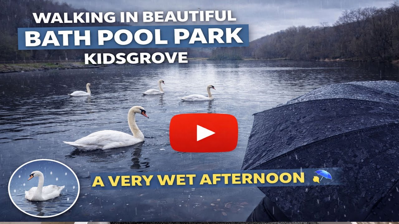 VERY WET DAY AT BATHPOOL IN KIDSGROVE