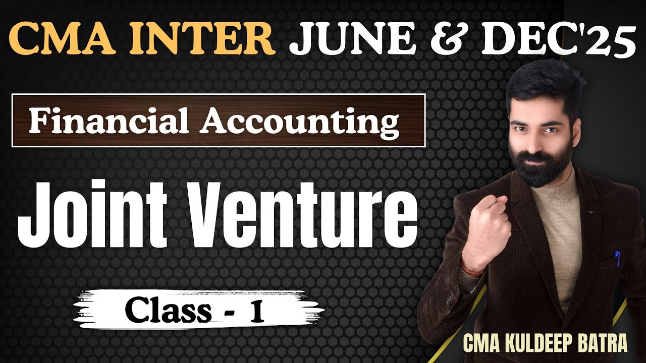 Joint Venture Account Class 1 | Separate set of Books | CMA Inter Gr-1 | By CMA Kuldeep Batra