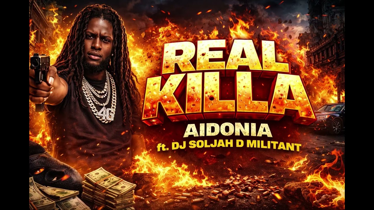 Real Killa - Aidonia ft. Dj Soljah Di Militant 