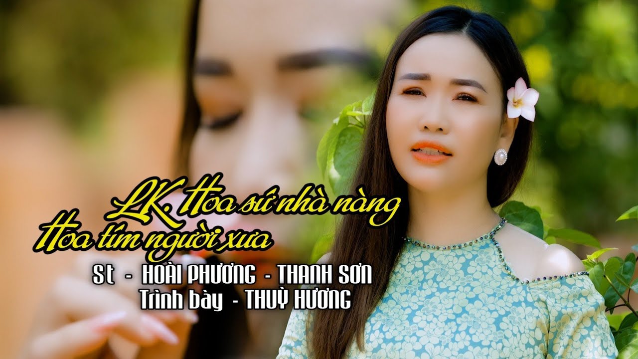 lk HOA SỨ  NHÀ NÀNG - HOA TÍM NGƯỜI XƯA | THÙY HƯƠNG |NGỌT NGÀO  TỪNG CÂU HÁT, LK HAY NHẤT HIỆN NAY